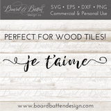 Je T’aime SVG File - Commercial Use SVG Files for Cricut & Silhouette