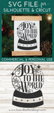 Christmas SVG | Joy To The World Cut File 3 | Cricut SVG Designs - Commercial Use SVG Files for Cricut & Silhouette