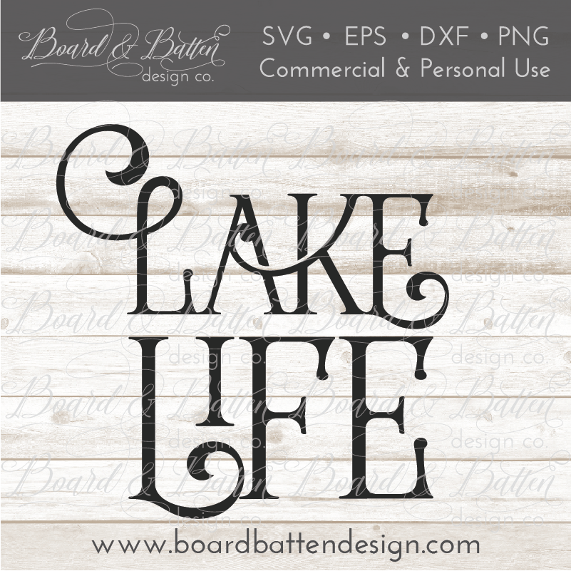 Lake Life SVG File - Commercial Use SVG Files for Cricut & Silhouette
