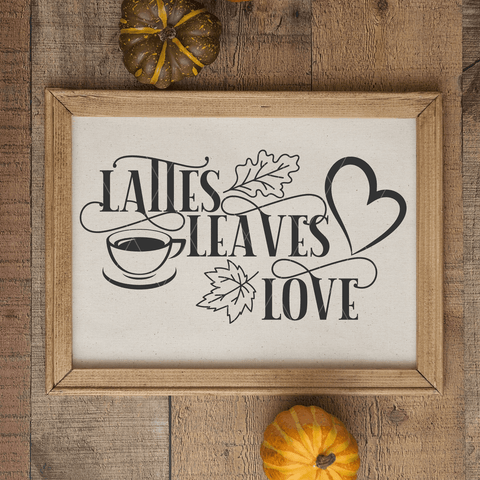 Lattes Leaves Love SVG File for Autumn/Fall