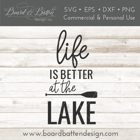 Life Is Better At The Lake SVG File