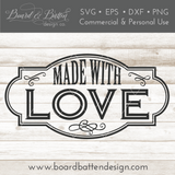 Made With Love SVG File for Labels/Etc for Cricut/Silhouette - Commercial Use SVG Files for Cricut & Silhouette