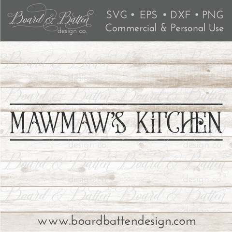 Mawmaw's Kitchen Farmhouse SVG File