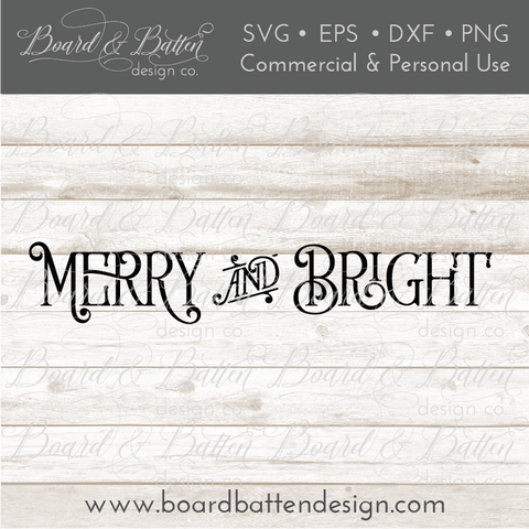 Vintage Farmhouse Style Christmas SVG - Merry and Bright
