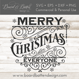 Merry Christmas Everyone SVG File - Commercial Use SVG Files for Cricut & Silhouette