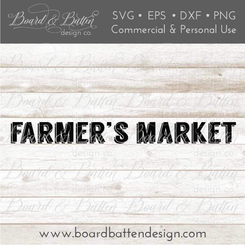 Vintage Farmer's Market Plank Sign SVG File - Commercial Use SVG Files for Cricut & Silhouette