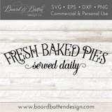 Fresh Baked Pies SVG File - Commercial Use SVG Files for Cricut & Silhouette