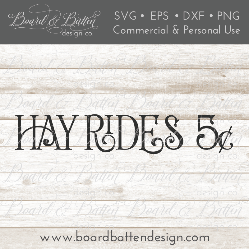 Hay Rides SVG File - Farmhouse Style - Commercial Use SVG Files for Cricut & Silhouette