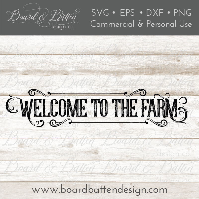 Welcome To The Farm Country Style SVG File - Commercial Use SVG Files for Cricut & Silhouette
