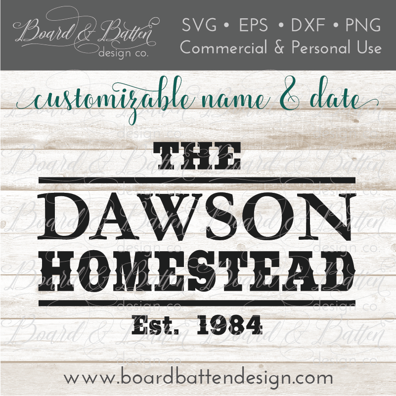 Western Homestead Customizable Est Date SVG File - Commercial Use SVG Files for Cricut & Silhouette
