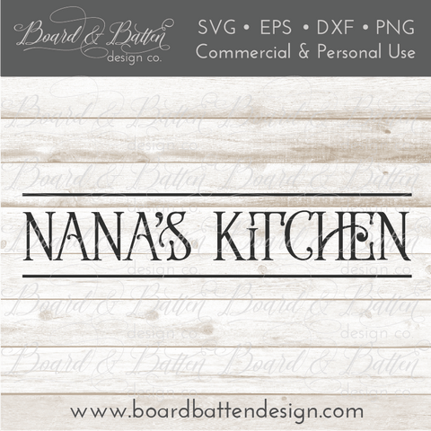 Nana's Kitchen Farmhouse SVG File