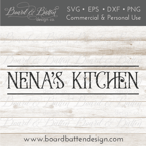 Nena's Kitchen Farmhouse SVG File