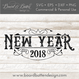 Vintage Style New Year 2018 SVG File - Commercial Use SVG Files for Cricut & Silhouette