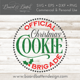 Official Christmas Cookie Brigade SVG File for Shirts - Commercial Use SVG Files for Cricut & Silhouette