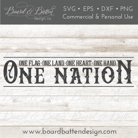 One Nation, One Flag, One Land, One Heart, One Hand SVG File