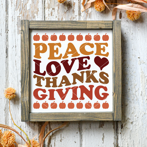 Thanksgiving Svg | Retro Peace Love Thanksgiving Svg File for Silhouette/Cricut