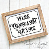 Please Choose a Seat Not a Side SVG File WS5 - Commercial Use SVG Files for Cricut & Silhouette
