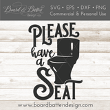 Please Have A Seat Bathroom SVG File - Commercial Use SVG Files for Cricut & Silhouette