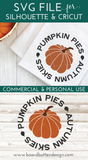 Round Fall Sign Svg - Pumpkin Pies and Autumn Skies Cut file for Silhouette/Cricut - Commercial Use SVG Files for Cricut & Silhouette