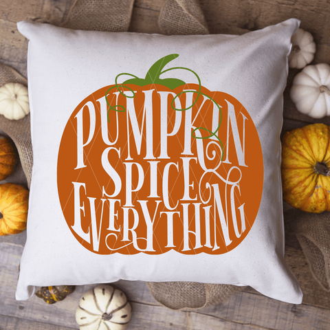 Pumpkin Spice Everything SVG File for Fall/Autumn