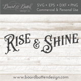 Rise and Shine SVG File - Commercial Use SVG Files for Cricut & Silhouette