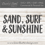 Sand, Surf, Sunshine SVG File - Commercial Use SVG Files for Cricut & Silhouette