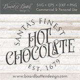 Santa's Finest Hot Chocolate Vintage Christmas SVG File - Commercial Use SVG Files for Cricut & Silhouette