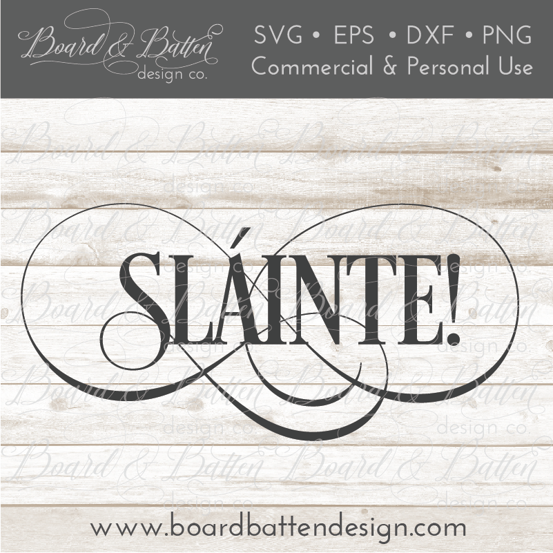 Slainte! SVG file - Commercial Use SVG Files for Cricut & Silhouette