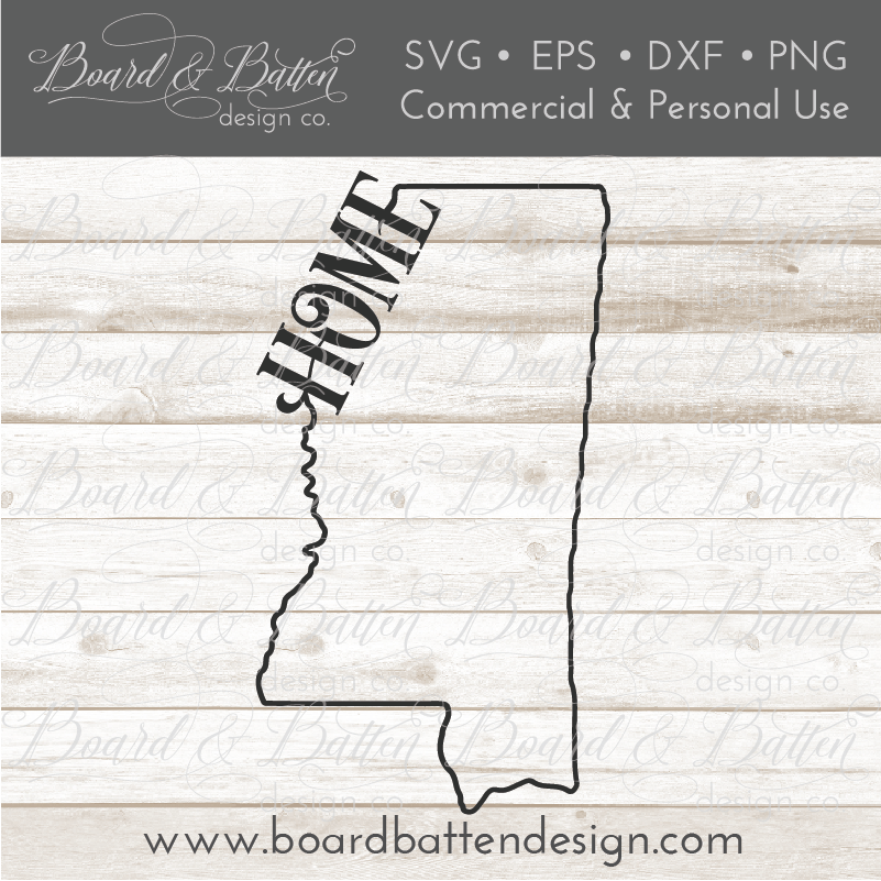 State Outline "Home" SVG File - MS Mississippi - Commercial Use SVG Files for Cricut & Silhouette