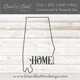 State Outline "Home" SVG File - AL Alabama - Commercial Use SVG Files for Cricut & Silhouette