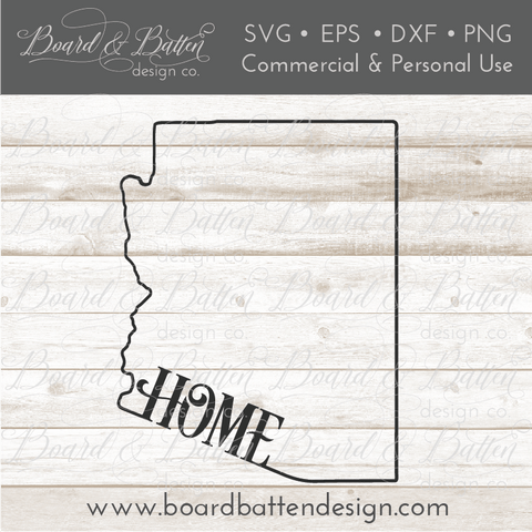 State Outline "Home" SVG File - AZ Arizona