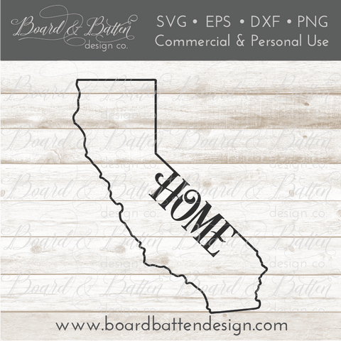 State Outline "Home" SVG File - CA California
