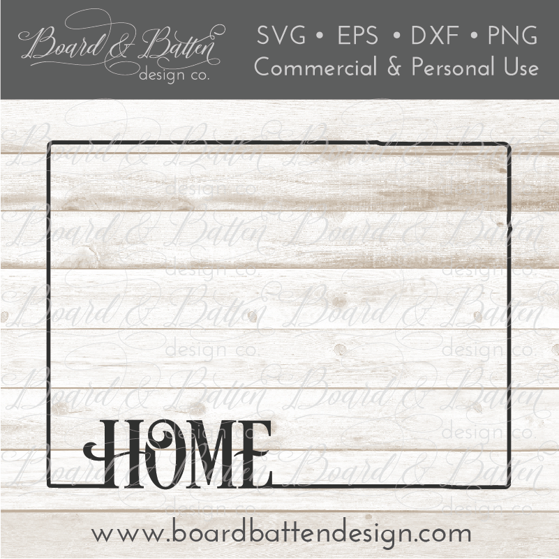 State Outline "Home" SVG File - CO Colorado - Commercial Use SVG Files for Cricut & Silhouette