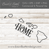 State Outline "Home" SVG File - HI Hawaii - Commercial Use SVG Files for Cricut & Silhouette