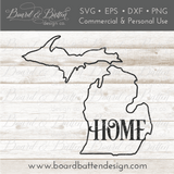 State Outline "Home" SVG File - MI Michigan - Commercial Use SVG Files for Cricut & Silhouette