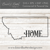 State Outline "Home" SVG File - MT Montana - Commercial Use SVG Files for Cricut & Silhouette