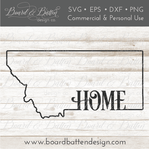 State Outline "Home" SVG File - MT Montana