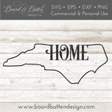 State Outline "Home" SVG File - NC North Carolina - Commercial Use SVG Files for Cricut & Silhouette