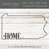 State Outline "Home" SVG File - PA Pennsylvania - Commercial Use SVG Files for Cricut & Silhouette