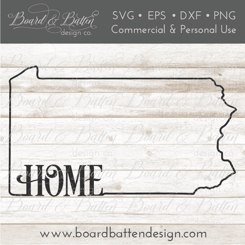 State Outline "Home" SVG File - PA Pennsylvania