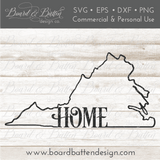 State Outline "Home" SVG File - VA Virginia - Commercial Use SVG Files for Cricut & Silhouette