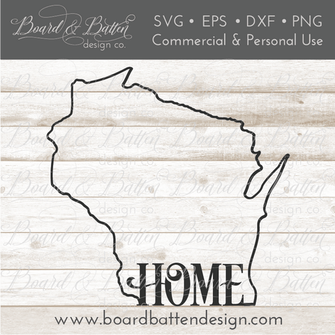 State Outline "Home" SVG File - WI Wisconsin