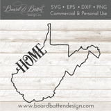 State Outline "Home" SVG File - WV West Virginia - Commercial Use SVG Files for Cricut & Silhouette