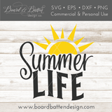 Summer Life SVG File - Commercial Use SVG Files for Cricut & Silhouette