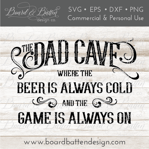 The Dad Cave SVG File