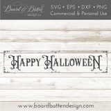 Victorian Happy Halloween Plank Size SVG File - Commercial Use SVG Files for Cricut & Silhouette
