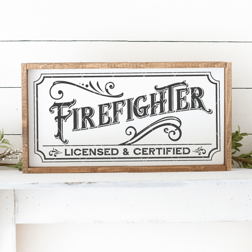 Vintage Style Firefighter Sign SVG File - Commercial Use SVG Files for Cricut & Silhouette