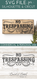 No Trespassing Vintage SVG File - Commercial Use SVG Files for Cricut & Silhouette