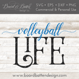 Volleyball Life SVG File - Commercial Use SVG Files for Cricut & Silhouette