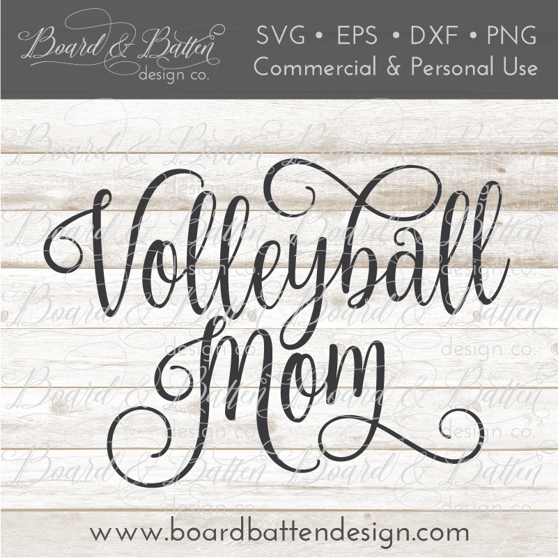 Volleyball Mom SVG File - Commercial Use SVG Files for Cricut & Silhouette